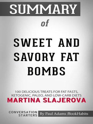 cover image of Summary of Sweet and Savory Fat Bombs